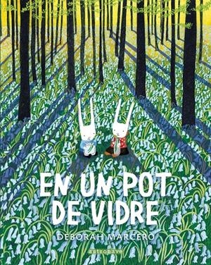EN UN POT DE VIDRE | 9788467943382 | DEBORAH MARCERO | Llibreria La Font de Mimir - Llibreria online Barcelona - Comprar llibres català i castellà