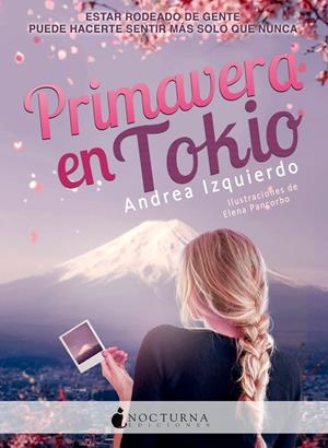 PRIMAVERA EN TOKIO | 9788416858743 | IZQUIERDO FERNÁNDEZ, ANDREA | Llibreria La Font de Mimir - Llibreria online Barcelona - Comprar llibres català i castellà