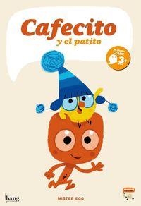 CAFECITO Y EL PATITO | 9788416114252 | MISTER EGG | Llibreria La Font de Mimir - Llibreria online Barcelona - Comprar llibres català i castellà