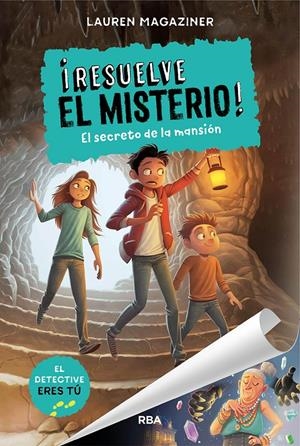 ¡RESUELVE EL MISTERIO! 1. EL SECRETO DE LA MANSIÓN | 9788427214637 | MAGAZINER LAUREN | Llibreria La Font de Mimir - Llibreria online Barcelona - Comprar llibres català i castellà