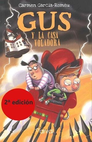 GUS Y LA CASA VOLADORA | 9788412164657 | GARCÍA-ROMÉU, CARMEN | Llibreria La Font de Mimir - Llibreria online Barcelona - Comprar llibres català i castellà