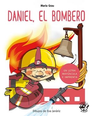 DANIEL EL BOMBERO | 9788417210212 | GRAU SALÓ, MARIA | Llibreria La Font de Mimir - Llibreria online Barcelona - Comprar llibres català i castellà