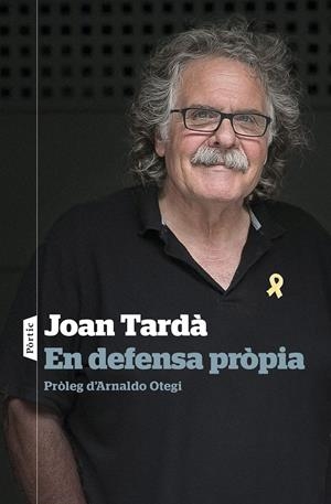 EN DEFENSA PRÒPIA | 9788498094862 | TARDÀ COMA, JOAN | Llibreria La Font de Mimir - Llibreria online Barcelona - Comprar llibres català i castellà