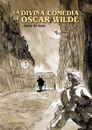 LA DIVINA COMEDIA DE OSCAR WILDE | 9788417575021 | DE ISUSI, JAVIER | Llibreria La Font de Mimir - Llibreria online Barcelona - Comprar llibres català i castellà