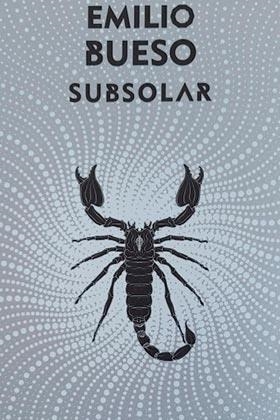 SUBSOLAR LOS OJOS BIZCOS DEL SOL 3 PLATA | 9788417507619 | BUESO,EMILIO | Llibreria La Font de Mimir - Llibreria online Barcelona - Comprar llibres català i castellà