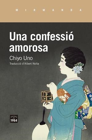 UNA CONFESSIÓ AMOROSA | 9788416987795 | UNO, CHIYO | Llibreria La Font de Mimir - Llibreria online Barcelona - Comprar llibres català i castellà