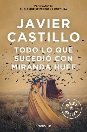 TODO LO QUE SUCEDIÓ CON MIRANDA HUFF | 9788466350419 | CASTILLO, JAVIER | Llibreria La Font de Mimir - Llibreria online Barcelona - Comprar llibres català i castellà