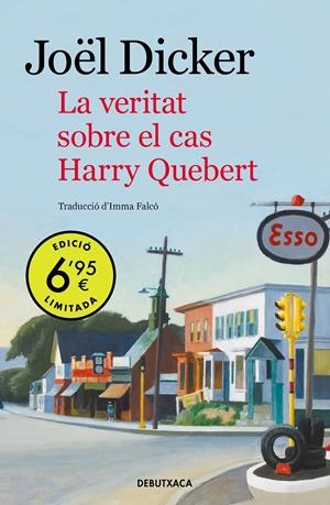 LA VERITAT SOBRE EL CAS HARRY QUEBERT | 9788418196041 | DICKER, JOËL | Llibreria La Font de Mimir - Llibreria online Barcelona - Comprar llibres català i castellà