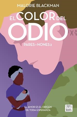 EL COLOR DEL ODIO | 9788408236818 | BLACKMAN, MALORIE | Llibreria La Font de Mimir - Llibreria online Barcelona - Comprar llibres català i castellà