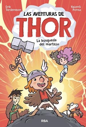 LAS AVENTURAS DE THOR. LA BÚSQUEDA DEL MARTILLO | 9788427221482 | TORDENSSON ERIK | Llibreria La Font de Mimir - Llibreria online Barcelona - Comprar llibres català i castellà