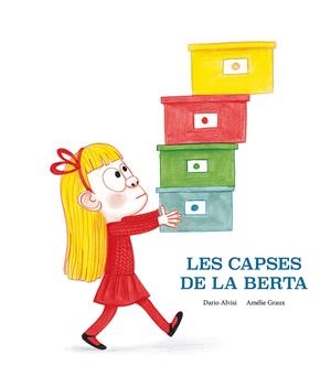 LES CAPSES DE LA BERTA | 9788418133206 | DARIO JACOB ALVISI | Llibreria La Font de Mimir - Llibreria online Barcelona - Comprar llibres català i castellà