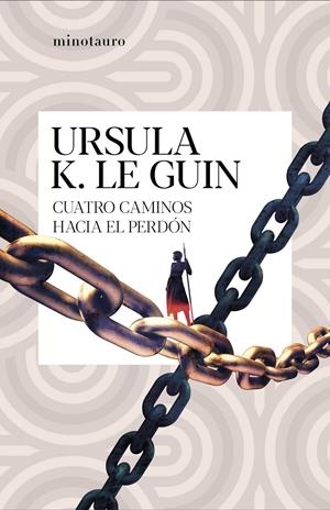 CUATRO CAMINOS HACIA EL PERDÓN | 9788445009635 | LE GUIN, URSULA K. | Llibreria La Font de Mimir - Llibreria online Barcelona - Comprar llibres català i castellà