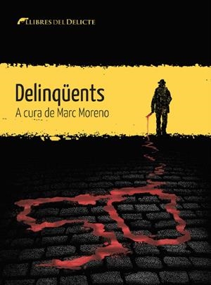 DELINQÜENTS | 9788412271829 | AA.VV | Llibreria La Font de Mimir - Llibreria online Barcelona - Comprar llibres català i castellà