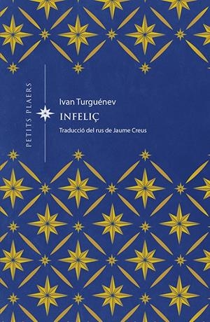 INFELIÇ | 9788417998677 | TURGUÉNEV, IVAN | Llibreria La Font de Mimir - Llibreria online Barcelona - Comprar llibres català i castellà