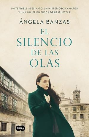 EL SILENCIO DE LAS OLAS | 9788491295051 | BANZAS, ÁNGELA | Llibreria La Font de Mimir - Llibreria online Barcelona - Comprar llibres català i castellà