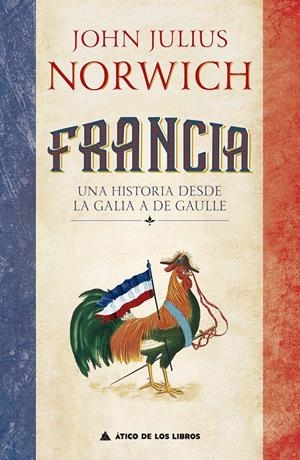 FRANCIA | 9788417743604 | NORWICH, JOHN JULIUS | Llibreria La Font de Mimir - Llibreria online Barcelona - Comprar llibres català i castellà