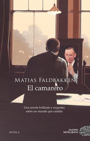 EL CAMARERO | 9788417128425 | FALDBAKKEN, MATIAS | Llibreria La Font de Mimir - Llibreria online Barcelona - Comprar llibres català i castellà