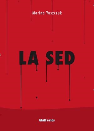 LA SED | 9788412180879 | MARINA, YUSZCZUK | Llibreria La Font de Mimir - Llibreria online Barcelona - Comprar llibres català i castellà