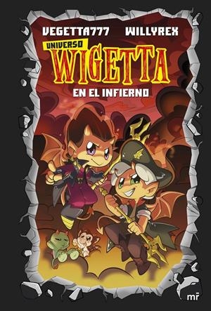 15. UNIVERSO WIGETTA 1. EN EL INFIERNO | 9788427047488 | VEGETTA777 Y WILLYREX | Llibreria La Font de Mimir - Llibreria online Barcelona - Comprar llibres català i castellà