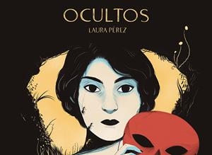 OCULTOS | 9788417575076 | PÉREZ GRANEL, LAURA | Llibreria La Font de Mimir - Llibreria online Barcelona - Comprar llibres català i castellà