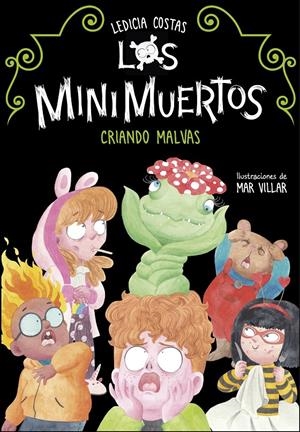 CRIANDO MALVAS (LOS MINIMUERTOS 2) | 9788420453682 | COSTAS, LEDICIA | Llibreria La Font de Mimir - Llibreria online Barcelona - Comprar llibres català i castellà