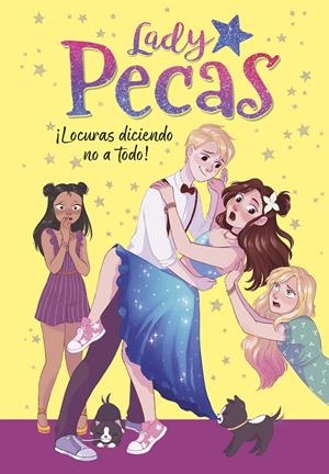 ¡LOCURAS DICIENDO NO A TODO! (SERIE LADY PECAS 5) | 9788418318467 | LADY PECAS, | Llibreria La Font de Mimir - Llibreria online Barcelona - Comprar llibres català i castellà