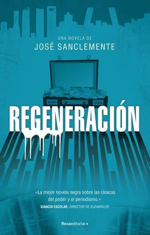 REGENERACIÓN | 9788417968113 | SANCLEMENTE, JOSÉ | Llibreria La Font de Mimir - Llibreria online Barcelona - Comprar llibres català i castellà