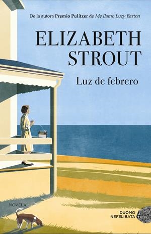 LUZ DE FEBRERO | 9788417761417 | STROUT, ELIZABETH | Llibreria La Font de Mimir - Llibreria online Barcelona - Comprar llibres català i castellà