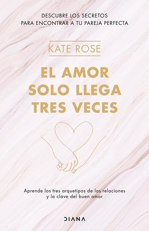 EL AMOR SOLO LLEGA TRES VECES | 9788418118371 | ROSE, KATE | Llibreria La Font de Mimir - Llibreria online Barcelona - Comprar llibres català i castellà