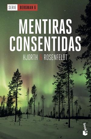 MENTIRAS CONSENTIDAS | 9788408230564 | HJORTH, MICHAEL/ROSENFELDT, HANS | Llibreria La Font de Mimir - Llibreria online Barcelona - Comprar llibres català i castellà