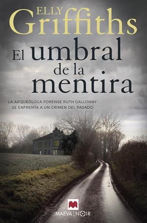 EL UMBRAL DE LA MENTIRA | 9788417708917 | GRIFFITHS, ELLY | Llibreria La Font de Mimir - Llibreria online Barcelona - Comprar llibres català i castellà