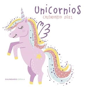 CALENDARIO UNICORNIOS 2021 | 9788448027797 | AA. VV. | Llibreria La Font de Mimir - Llibreria online Barcelona - Comprar llibres català i castellà
