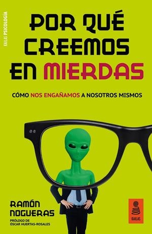POR QUÉ CREEMOS EN MIERDAS | 9788417248734 | NOGUERAS PÉREZ, RAMÓN | Llibreria La Font de Mimir - Llibreria online Barcelona - Comprar llibres català i castellà