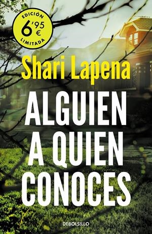 ALGUIEN A QUIEN CONOCES (EDICIÓN LIMITADA A PRECIO ESPECIAL) | 9788466354622 | LAPENA, SHARI | Llibreria La Font de Mimir - Llibreria online Barcelona - Comprar llibres català i castellà