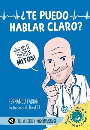 ¿TE PUEDO HABLAR CLARO? | 9788403522589 | FABIANI, FERNANDO | Llibreria La Font de Mimir - Llibreria online Barcelona - Comprar llibres català i castellà