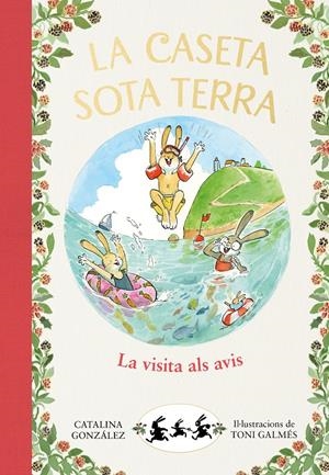 LA VISITA ALS AVIS (LA CASETA SOTA TERRA 4) | 9788417921071 | GÓNZALEZ VILAR, CATALINA | Llibreria La Font de Mimir - Llibreria online Barcelona - Comprar llibres català i castellà