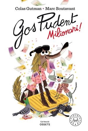 GOS PUDENT. MILIONARI! | 9788418187650 | GUTMAN, COLAS | Llibreria La Font de Mimir - Llibreria online Barcelona - Comprar llibres català i castellà