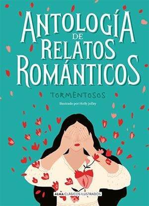 ANTOLOGÍA DE RELATOS ROMÁNTICOS TORMENTOSOS | 9788418008030 | VARIOS AUTORES | Llibreria La Font de Mimir - Llibreria online Barcelona - Comprar llibres català i castellà