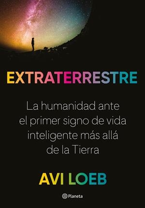 EXTRATERRESTRE | 9788408237785 | LOEB, AVI | Llibreria La Font de Mimir - Llibreria online Barcelona - Comprar llibres català i castellà