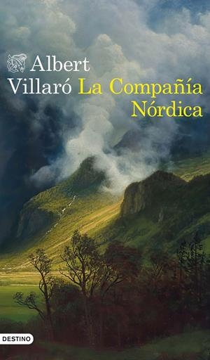 LA COMPAÑÍA NÓRDICA | 9788423358731 | VILLARÓ, ALBERT | Llibreria La Font de Mimir - Llibreria online Barcelona - Comprar llibres català i castellà