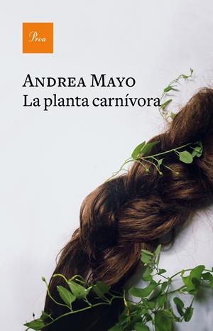 LA PLANTA CARNÍVORA | 9788475888668 | MAYO, ANDREA | Llibreria La Font de Mimir - Llibreria online Barcelona - Comprar llibres català i castellà