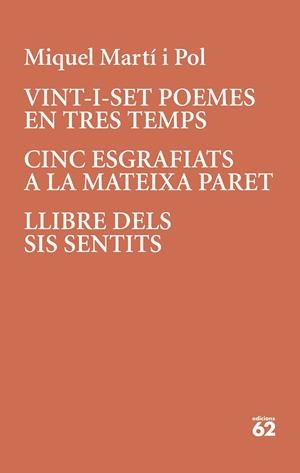 VINT-I-SET POEMES EN TRES TEMPS · CINC ESGRAFIATS A LA MATEIXA PARET | 9788429779196 | MARTÍ I POL, MIQUEL | Llibreria La Font de Mimir - Llibreria online Barcelona - Comprar llibres català i castellà