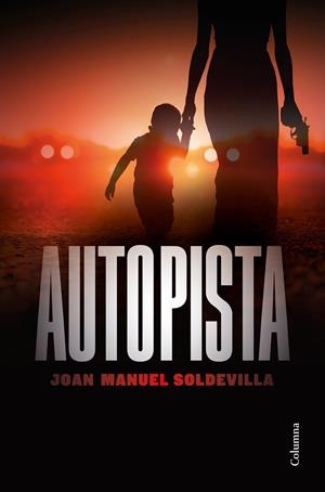 AUTOPISTA | 9788466426879 | SOLDEVILLA ALBERTÍ, JOAN MANUEL | Llibreria La Font de Mimir - Llibreria online Barcelona - Comprar llibres català i castellà