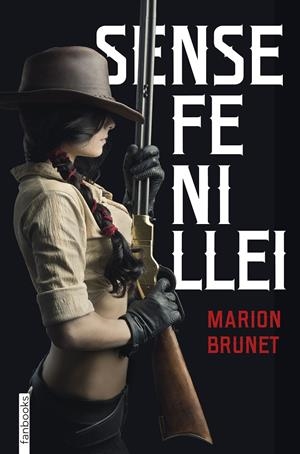 SENSE FE NI LLEI | 9788418327346 | BRUNET, MARION | Llibreria La Font de Mimir - Llibreria online Barcelona - Comprar llibres català i castellà