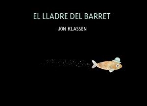 EL LLADRE DEL BARRET | 9788418133671 | KLASSEN, JON | Llibreria La Font de Mimir - Llibreria online Barcelona - Comprar llibres català i castellà