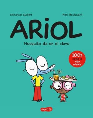 ARIOL. MOSQUITA DA EN EL CLAVO | 9788418279034 | GUIBERT, EMMANUEL | Llibreria La Font de Mimir - Llibreria online Barcelona - Comprar llibres català i castellà