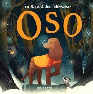 OSO | 9788467944433 | BEN QUEEN / JOE TODD-STANTON | Llibreria La Font de Mimir - Llibreria online Barcelona - Comprar llibres català i castellà