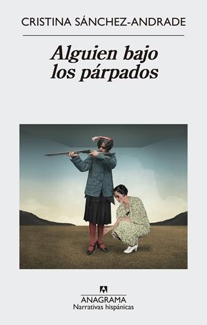 ALGUIEN BAJO LOS PÁRPADOS | 9788433998361 | SÁNCHEZ-ANDRADE, CRISTINA | Llibreria La Font de Mimir - Llibreria online Barcelona - Comprar llibres català i castellà