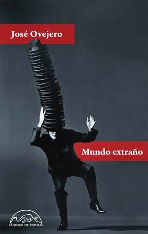 MUNDO EXTRAÑO | 9788483932315 | OVEJERO, JOSÉ | Llibreria La Font de Mimir - Llibreria online Barcelona - Comprar llibres català i castellà