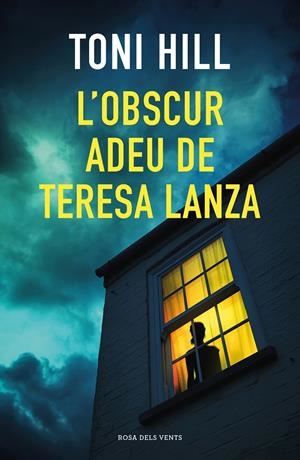 L'OBSCUR ADEU DE TERESA LANZA | 9788418033384 | HILL, TONI | Llibreria La Font de Mimir - Llibreria online Barcelona - Comprar llibres català i castellà